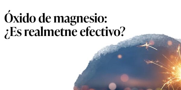 La verdad sobre el óxido de magnesio